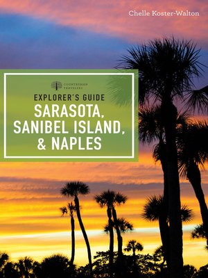 cover image of Explorer's Guide Sarasota, Sanibel Island, & Naples